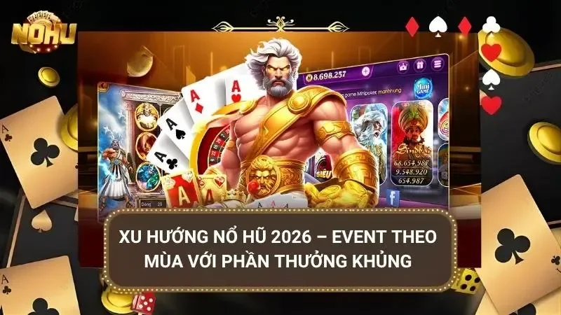 Sự kiện định kỳ giúp tăng cơ hội nhận quà ngoài thưởng chính